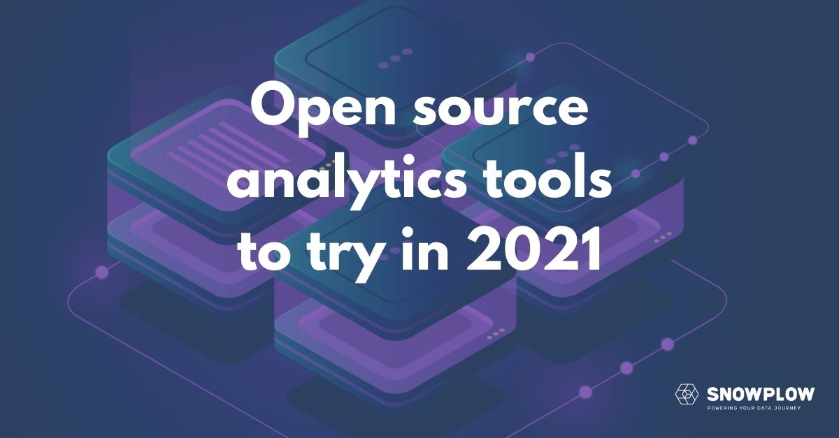 Open source analytics tools to try in 2021 - graphic representation